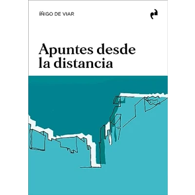 Imagen de APUNTES DESDE LA DISTANCIA (ARQUITECTURA)