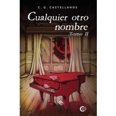 Imagen de Cualquier Otro Nombre. Tomo Ii