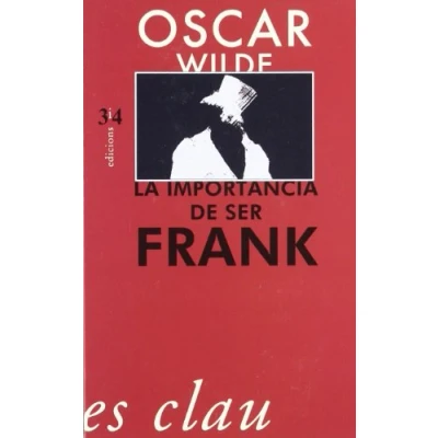 Imagen de IMPORTANCIA DE SER FRANK, LA (SIN COLECCION)
