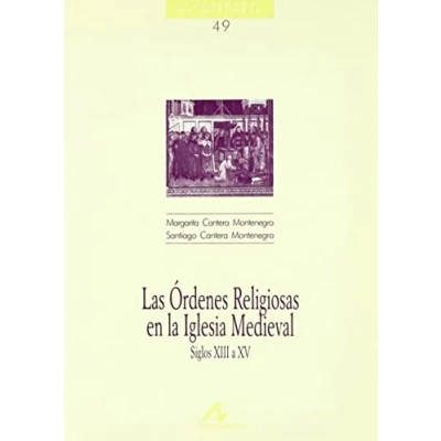 Imagen de Las órdenes religiosas en la Iglesia medieval (Cuadernos de historia)