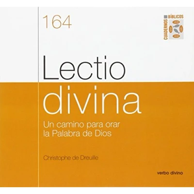 Imagen de Lectio Divina. Un camino para orar la Pa: Palabra de Dios. Cuaderno Bíblica 164 (Cuadernos Bíblicos)