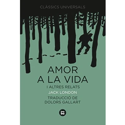 Imagen de Amor a la vida i altres relats (Clàssics universals)