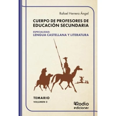 Imagen de Cuerpo de Profesores Educación Secundaria. Especialidad: LENGUA CASTELLANA Y LITERATURA. Temario. Volumen 2