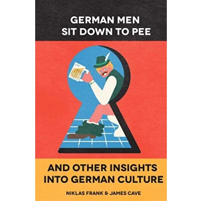 Imagen de german men sit down to pee and other insights into culture.
