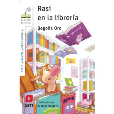 Imagen de la pandilla de ardilla 23. Rasi en librería (El Barco Vapor Blanca)