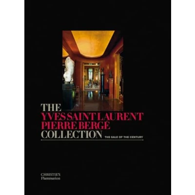 Imagen de the yves saint laurent pierre bergé collection: sale of century
