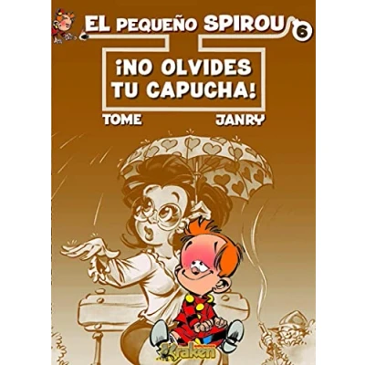Imagen de EL PEQUEñO SPIROU 6: ¡No olvides tu capucha!