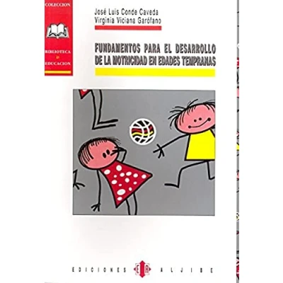 Imagen de Fundamentos para El Desarrollo De Motric (EXPRESION CORPORAL PLASTICA Y MUSICAL)