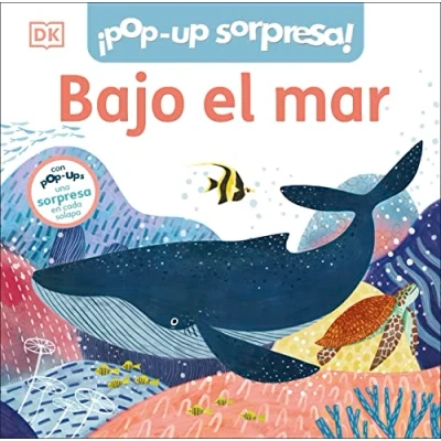 Imagen de ¡Pop Up sorpresa! Bajo el mar: Cuento con Pop Ups, una sorpresa en cada solapa (Cuentos infantiles)