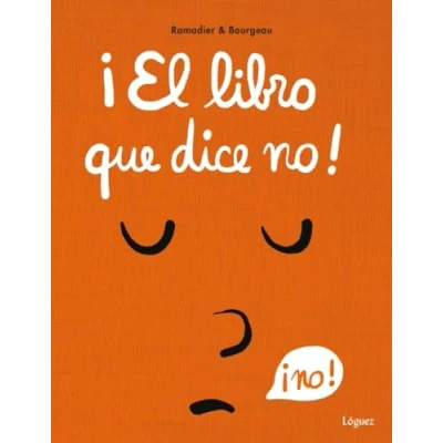 Imagen de ¡El libro que dice no! (Pequeñológuez)