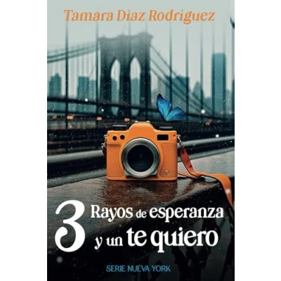 Imagen de 3 Rayos de esperanza y un te quiero (Serie Nueva York)
