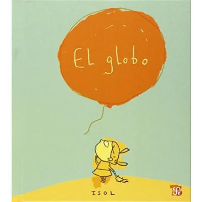 Imagen de GLOBO,EL (A La Orilla Del Viento)