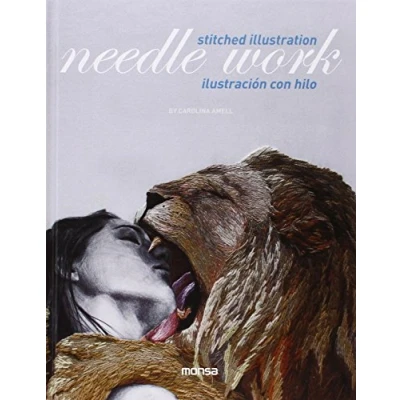 Imagen de Ilustración con hilo. Needle work: Stitched Illustration (SIN COLECCION)