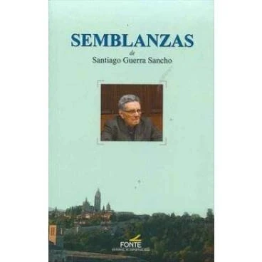 Imagen de Semblanzas de Santiago Guerra Sancho (SIN COLECCION)