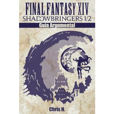 Imagen de Final Fantasy XIV: Shadowbringers 1/2 Guía Argumental