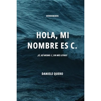 Imagen de Hola, mi nombre es C.: ¡Sí, así mismo: C, sin más letras!
