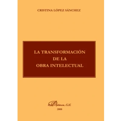 Imagen de La Transformación De Obra Intelectual (SIN COLECCION)
