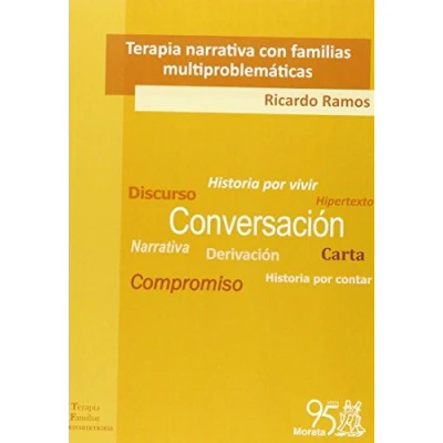 Imagen de Terapia narrativa con familias multiproblemáticas: El cambio que viene: 4 (Terapia Familiar Iberoamericana)