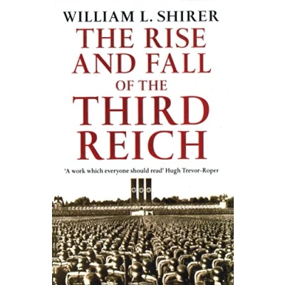Imagen de The Rise And Fall Of Third Reich: A History Nazi Germany