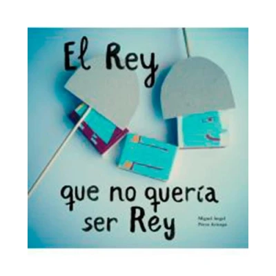 Imagen de El rey que no quería ser