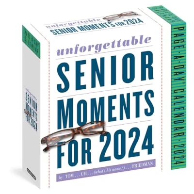 Imagen de Unforgettable Senior Moments Page A Day Calendar 2024: By Tom...uh…what&#039;s His Name?…friedman