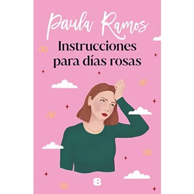 Imagen de Instrucciones para días rosas (Trilogía Ellas 2) (Ediciones B)