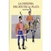 Imagen de La Defensa Del Rio De Plata