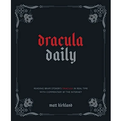 Imagen de Dracula Daily: Reading Bram Stoker S In Real Time With Comment