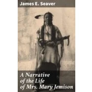 Imagen de A Narrative Of The Life Mrs. Mary Jemison (ebook)