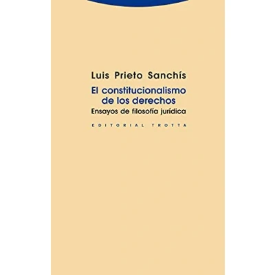 Imagen de El Constitucionalismo De Los Derechos. Ensayos Filosofía Jurídica (ESTRUCTURAS Y PROCESOS DERECHO)