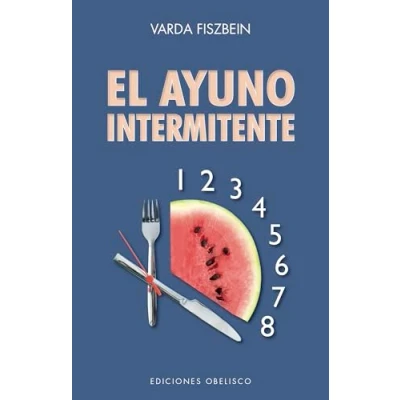 Imagen de El ayuno intermitente (Salud y vida natural)