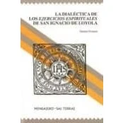 Imagen de Dialectica De los ejercicios espirituales San Ignacio: 43 (Manresa)