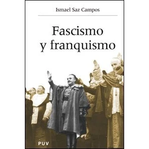 Imagen de Fascismo y franquismo: 1 (Història i Memòria del Franquisme)