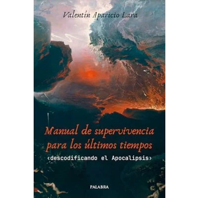 Imagen de Manual De Supervivencia Para Los Últimos Tiempos