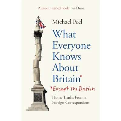 Imagen de What Everyone Knows About Britain* (*except The British) (ebook)