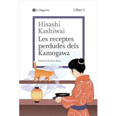 Imagen de Les Receptes Perdudes Dels Kamogawa (la Cuina 3)