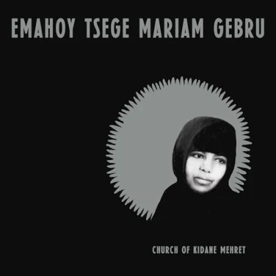 Imagen de Church Of Kidane Mehret Vinilo Emahoy Tsege Mariam Gebru