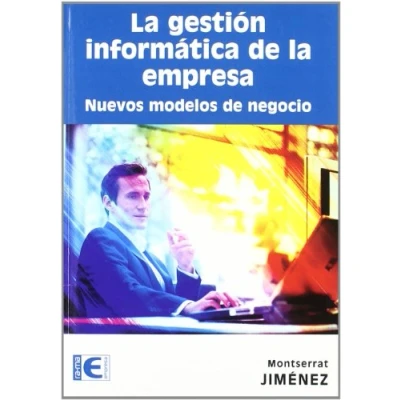 Imagen de la gestión informática de empresa. Nuevos modelos negocio