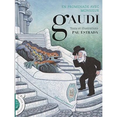 Imagen de En promenade avec monsieur Gaudí (ALBUMES ILUSTRADOS)