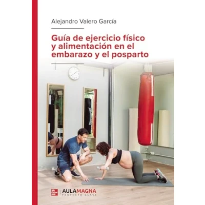 Imagen de Guía De Ejercicio Físico Y Alimentación En El Embarazo Pospa Rto