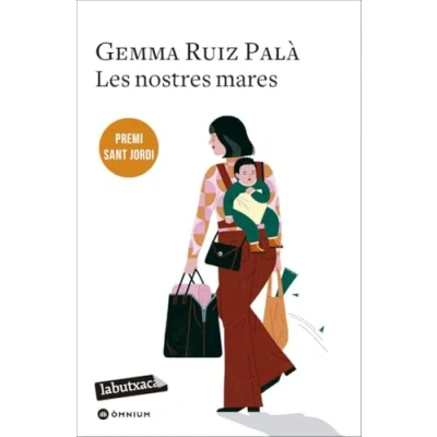 Imagen de Les nostres mares: Premi Sant Jordi 2022 (FORA DE COL.LECCIO)