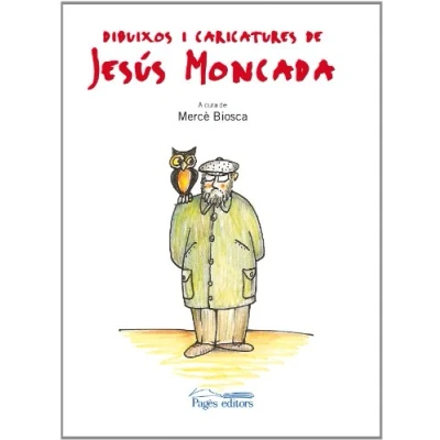 Imagen de Dibuixos i caricatures de Jesús Moncada (Monografies)