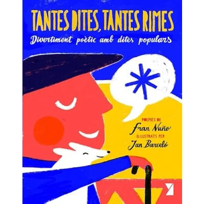 Imagen de tantes dites, rimes: Divertiment poètic amb dites populars