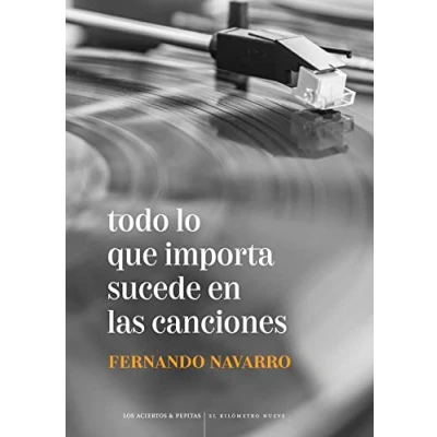 Imagen de Todo lo que importa sucede en las canciones: 8 (El Kilómetro nueve)