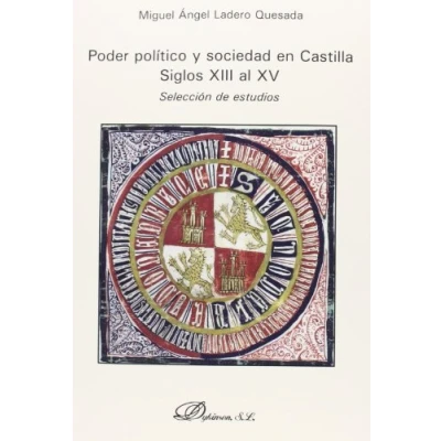 Imagen de Poder político y sociedad en Castilla. Siglos XIII al XV (SIN COLECCION)