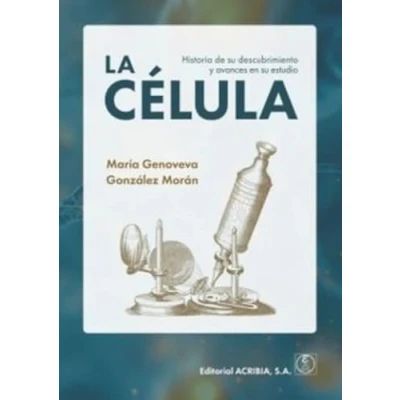 Imagen de LA CÉLULA: Historia de su descubrimiento y avances en estudio