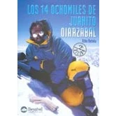 Imagen de Los 14 ochomiles de Juanito Olarzábal (SIN COLECCION)
