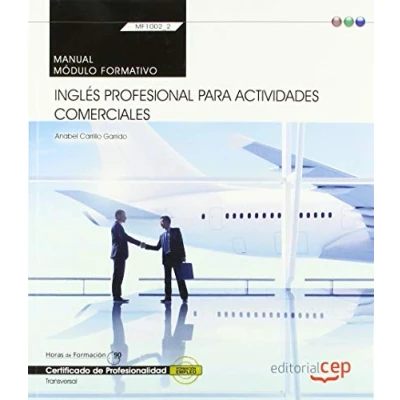 Imagen de Manual. Inglés profesional para Actividades comerciales (MF1002_2: Transversal). Certificados de profesionalidad (CEP)