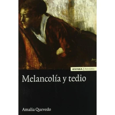 Imagen de Melancolía y tedio (ASTROLABIO FILOSOFIA)