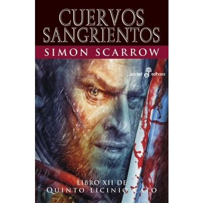 Imagen de Cuervos Sangrientos (XII): Libro XII de Quinto Licinio Cato: 513 (Pocket Edhasa)
